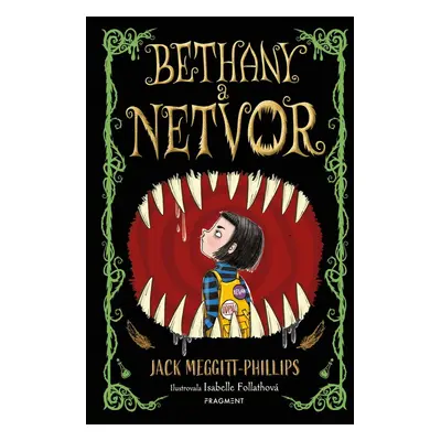 Bethany a netvor - Jack Meggitt-Phillips