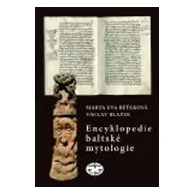 Encyklopedie baltské mytologie - Václav Blažek