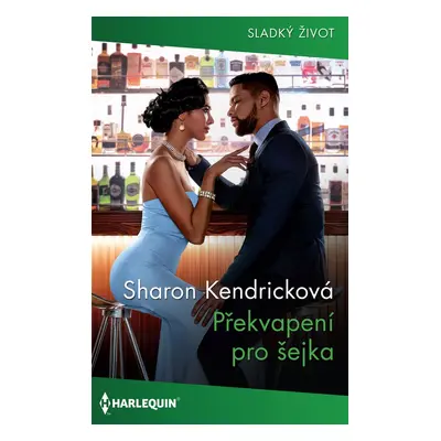 Překvapení pro šejka - Sharon Kendricková