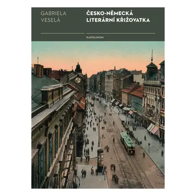 Česko-německá literární křižovatka - Gabriela Veselá