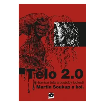 Tělo 2.0 - Martin Soukup