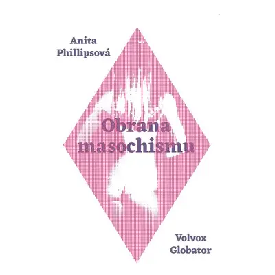 Obrana masochismu - Anita Phillipsová