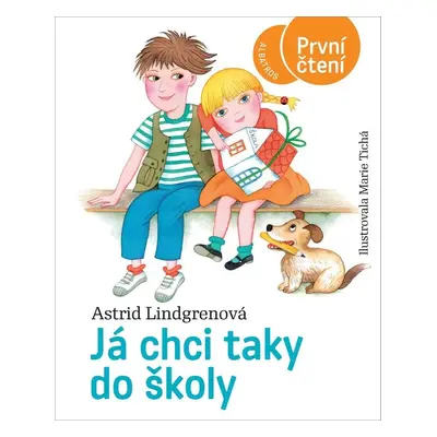 Já chci taky do školy - Astrid Lindgrenová