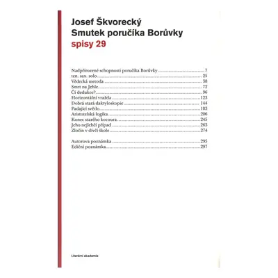 Smutek poručíka Borůvky (spisy - svazek 29) - Josef Škvorecký