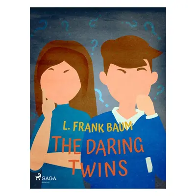 The Daring Twins - L. Frank Baum