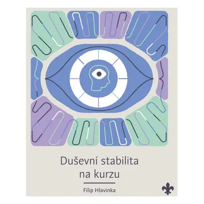 Duševní stabilita na kurzu - Filip Hlavinka