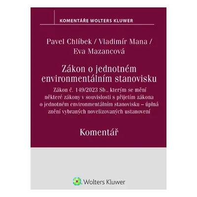 Zákon o jednotném environmentálním stanovisku Komentář - Eva Mazancová