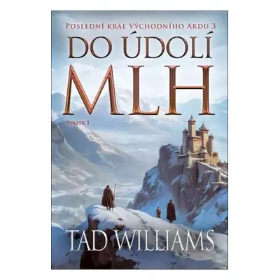 Do údolí mlh - Tad Williams