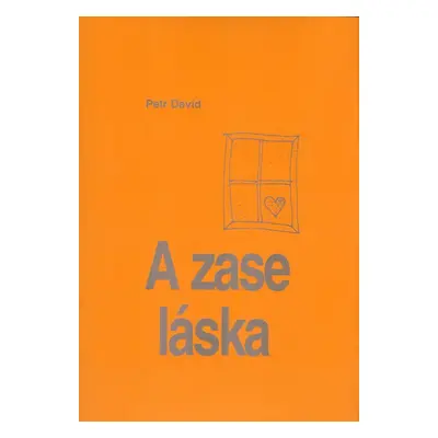 A zase ta láska - Petr David