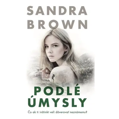 Podlé úmysly - Sandra Brown