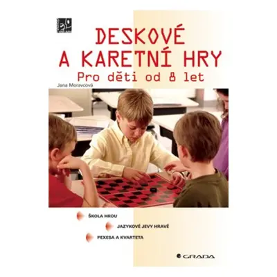 Deskové a karetní hry - Jana Moravcová