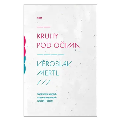 Kruhy pod očima - Věroslav Mertl