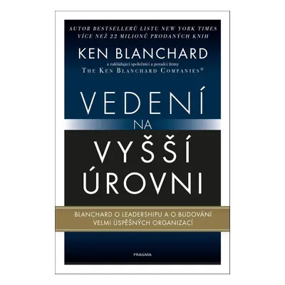 Vedení na vyšší úrovni - Ken Blanchard