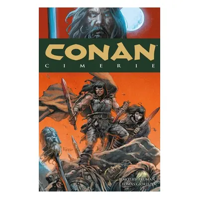 Conan Cimerie - Timothy Truman