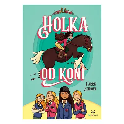 Holka od koní - Carrie Seimová