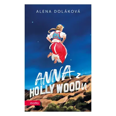 Anna z Hollywoodu - Alena Doláková