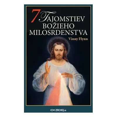 7 tajomstiev Božieho milosrdenstva - Vinny Flynn