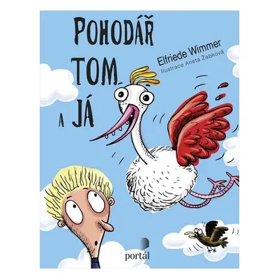 Pohodář Tom a já - Elfriede Wimmer