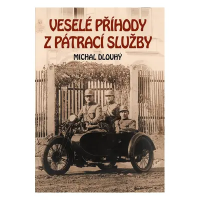 Veselé příhody z pátrací služby - Michal Dlouhý JUDr.