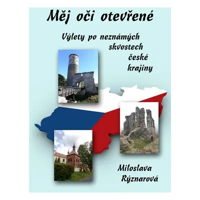 Měj oči otevřené - Miloslava Rýznarová