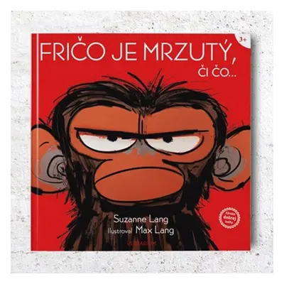 Fričo je mrzutý, či čo - Suzanne Lang