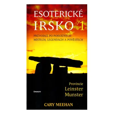 Esoterické Irsko - Cary Meehan