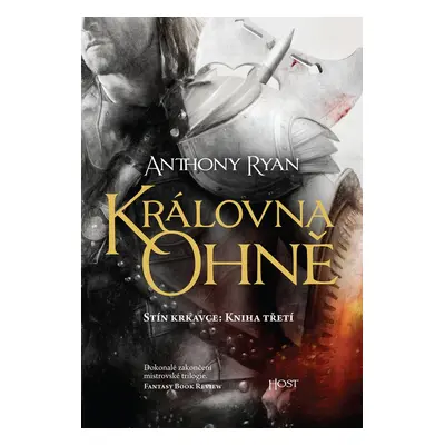 Královna ohně - Anthony Ryan