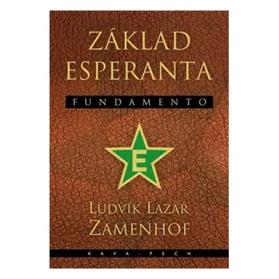 Základ esperanta Fundamento - Ludvík Lazar Zamenhof