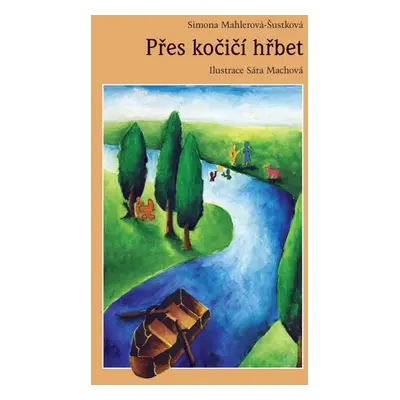 Přes kočičí hřbet - Simona Mahlerová-Šustková