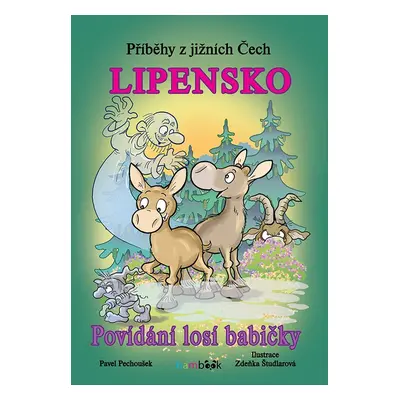 Příběhy z jižních Čech - Lipensko - Pavel Pechoušek