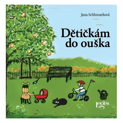 Dětičkám do ouška - Jana Schlossarková