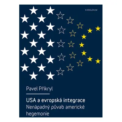 USA a evropská integrace - Pavel Přikryl