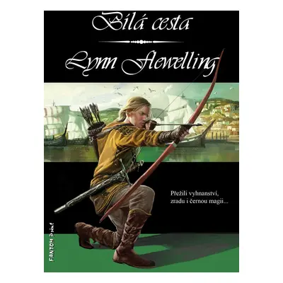 Bílá cesta - Lynn Flewelling