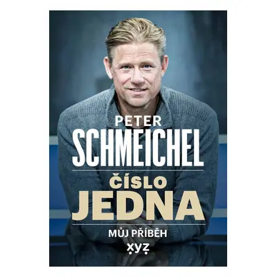 Peter Schmeichel: číslo jedna - Peter Schmeichel