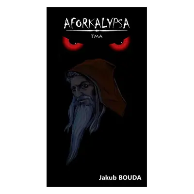 Aforkalypsa - Tma - Jakub Bouda