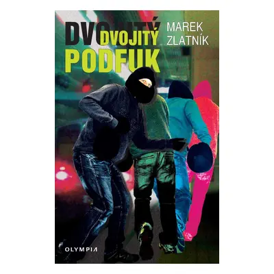 Dvojitý podfuk - Marek Zlatník