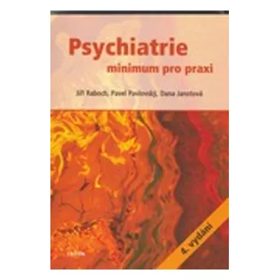 Psychiatrie - Pavel Pavlovský