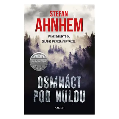 Osmnáct pod nulou - Stefan Ahnhem