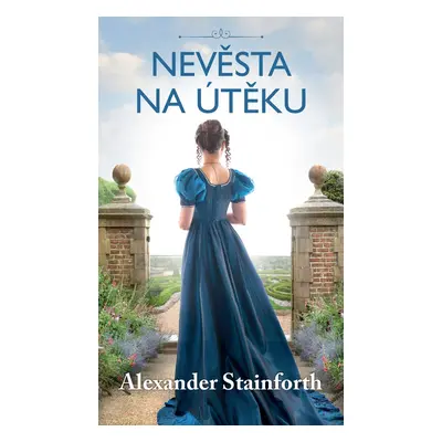 Nevěsta na útěku - Alexander Stainforth