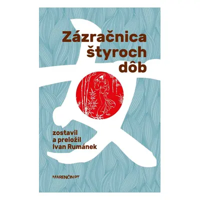 Zázračnica štyroch dôb - Anonym