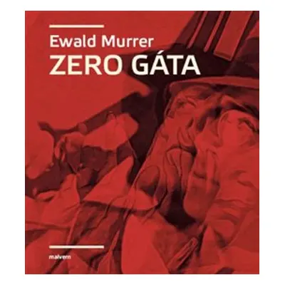 Zero Gáta - Ewald Murrer