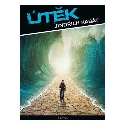 Útěk - Jindřich Kabát