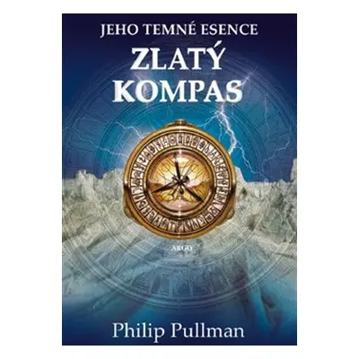 Zlatý kompas - Philip Pullman