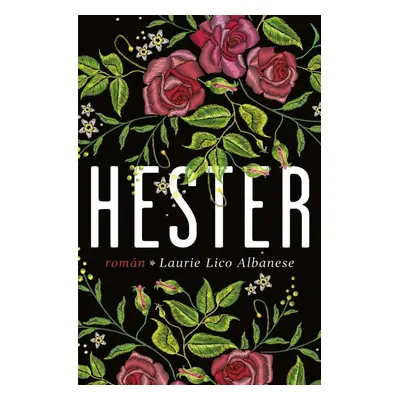 Hester - Laurie Lico Albanese