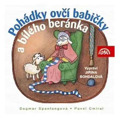 Pohádky ovčí babičky a bílého beránka - Dagmar Spanlangová