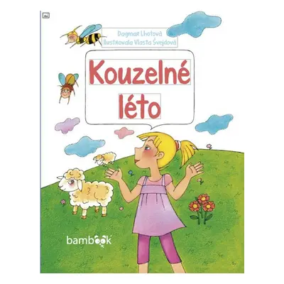 Kouzelné léto - Vlasta Švejdová