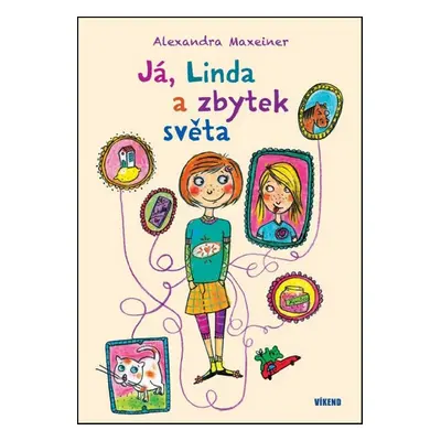 Já, Linda a zbytek světa - Alexandra Maxeiner