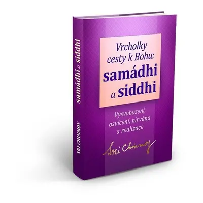 Samádhi a siddhi - Sri Chinmoy