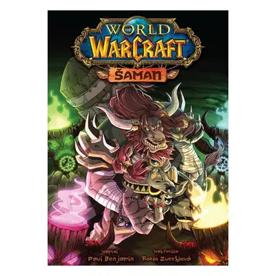 World of Warcraft Šaman - Paul Benjamin