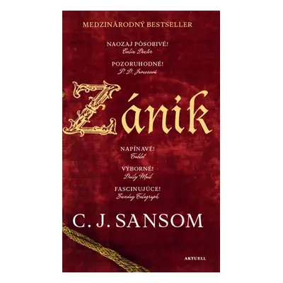 Zánik - C.J. Sansom